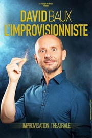 David Baux, L'improvisionniste L'Art D Affiche