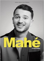 Mahé dans Mahé s'installe Thtre Carnot Affiche