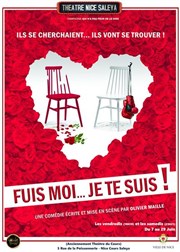 Fuis-moi... Je te suis ! Thtre Nice Saleya Affiche