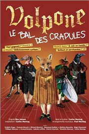 Volpone, le bal des crapules Royale Factory Affiche