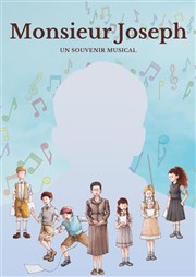 Monsieur Joseph : Comédie musicale historique Thtre Clavel Affiche