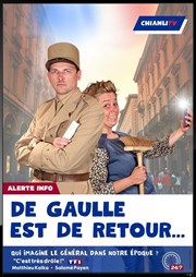 De Gaulle est de retour Thtre  l'Ouest Caen Affiche