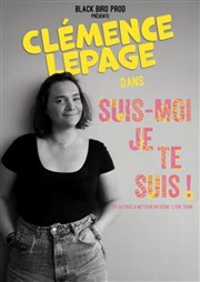 Clémence Lepage dans Suis-moi je te suis ! La Divine Comdie - Salle 2 Affiche