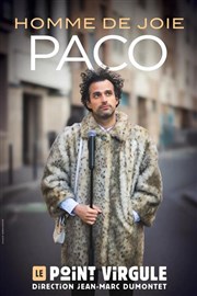 Paco Perez dans Homme de joie Le Point Virgule Affiche