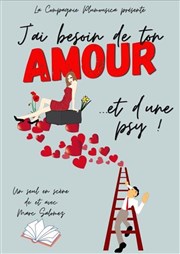 J'ai besoin de ton amour... et d'une psy ! Espace Montission Affiche