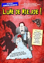 Lune de mie...rde ! Mas de la Barben Affiche