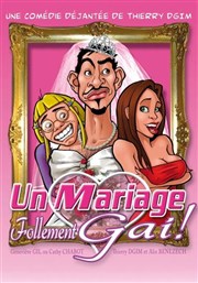 Un mariage follement gai ! Mas de la Barben Affiche