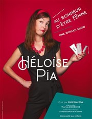 Héloïse Pia dans Au bonheur d'être femme Thtre L'Autre Carnot Affiche