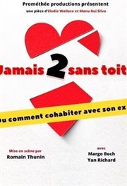 Jamais 2 sans toit Thtre  l'Ouest Auray Affiche