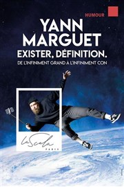 Yann Marguet dans Exister, définition La Scala Paris - Grande Salle Affiche