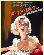 Jean Harlow, confessions d'un ange blond Albatros Thtre - Ct Rue Affiche