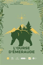 L'Ourse d'émeraude Thtre EpiScne Affiche