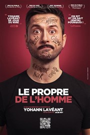 Yohann Lavéant dans Le propre de l'Homme Comdie Le Mans Affiche