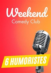 Weekend Comedy Club Thtre des Beaux Arts Affiche