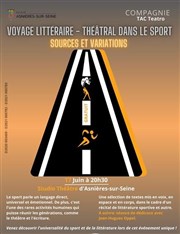 Voyage littéraire - Théâtral dans le sport Studio-Thtre d'Asnires Affiche