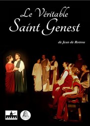 Le véritable Saint Genest Thtre des Corps Saints Affiche