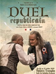 Duel Républicain Thtre Tremplin - Salle les Baladins Affiche