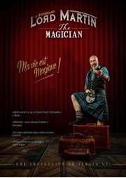 Lord Martin The Magician Thtre Comdie de Lille Affiche