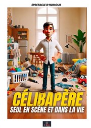 David Pagliaroli dans Célibapère La Coupole Affiche