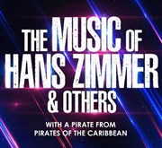 The Music of Hans Zimmer & others | Strasbourg Palais de la Musique et des Congrs (PMC) Affiche