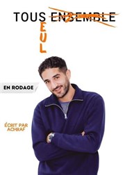 Achraf dans Tous seul Comdie Club Vieux Port - Espace Kev Adams Affiche