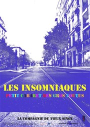 Les Insomniaques : Petit cabaret des gros foutus Thtre Comdie Odon Affiche