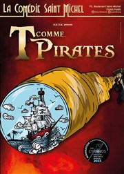 T comme Pirates