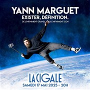 Yann Marguet dans Exister, définition La Cigale Affiche