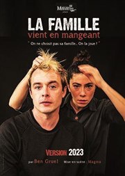 La Famille vient en mangeant Thtre des Beaux Arts Affiche