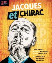 Jacques et Chirac Le Off de Chartres - salle 1 Affiche