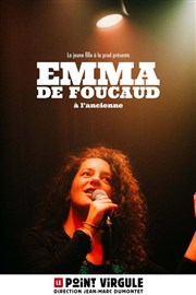 Emma de Foucaud | nouveau spectacle Le Point Virgule Affiche