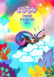 Coco l'escargot et le jour sans nuit ! Thtre Pixel Affiche