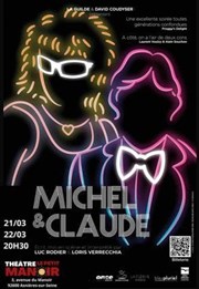 Michel et Claude Thtre Le Petit Manoir Affiche