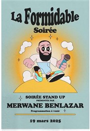 La Formidable Soirée de Merwane Benlazar Thtre Fmina Affiche