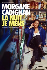 Morgane Cadignan dans La nuit je mens L'Odeon Montpellier Affiche