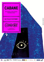 Cabane Thtre du Chariot Affiche