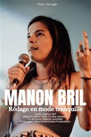 Manon Bril dans Rodage en mode tranquille Thtre  l'Ouest Caen Affiche