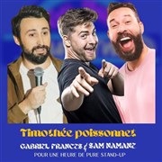 Timothée Poissonnet, Gabriel Francès et Sam Namane Le Bar et Vous Affiche