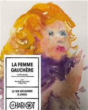 La Femme Gauchère Thtre du Chariot Affiche