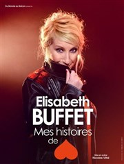 Elisabeth Buffet dans Mes histoires de coeur La comdie d'Amiens Affiche