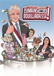 Les mains dans la bouillabaisse ! La Comdie des Suds Affiche