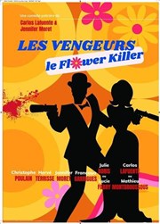 Les vengeurs : Le flower killers Coul'Thtre Affiche