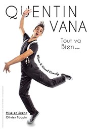 Quentin Vana dans Tout va bien... Royale Factory Affiche