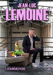 Jean-Luc Lemoine dans Liquidation Le Zornhoff Affiche