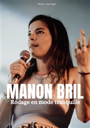 Manon Bril dans Rodage en mode tranquille Comdie Le Mans Affiche