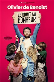 Olivier de Benoist dans Le droit au bonheur Maison de la Culture Affiche