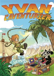 Yvan l'aventurier autour du monde Le Zygo Comdie Affiche