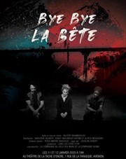 Bye bye la bête La Tache d'Encre Affiche