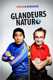 Les glandeurs nature La Comdie Bis Affiche