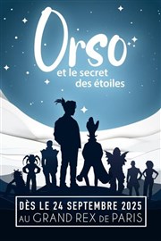 Orso et le Secret des Étoiles | avec Claudia Tagbo Le Grand Rex Affiche